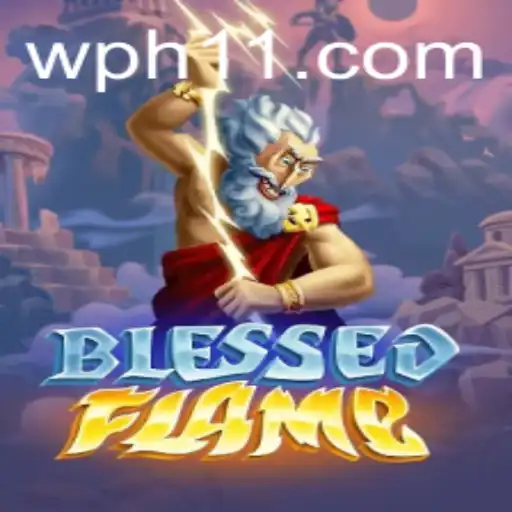 Exploring the Exciting World of BlessedFlame: An In-Depth Look Into the Game's Dynamics