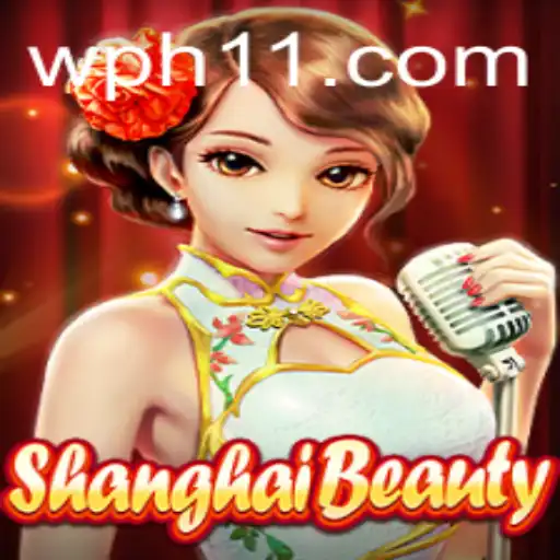 ShanghaiBeauty: An Immersive Experience with PH11
