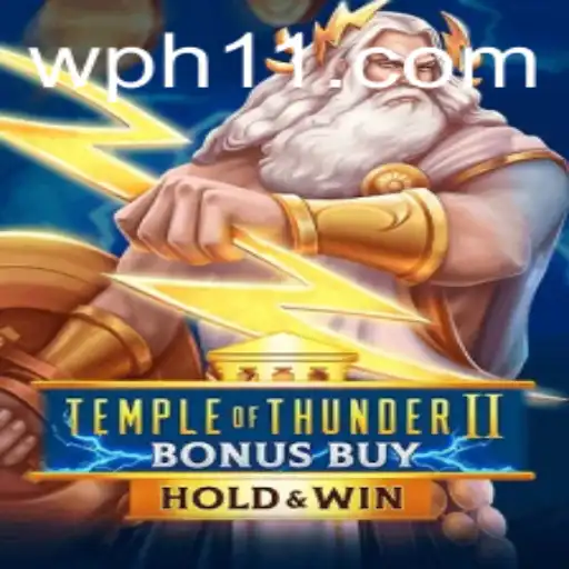 Unveiling the Thrills of Temple of Thunder II Bonus Buy
