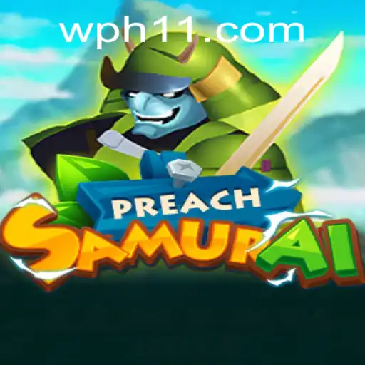 Exploring the World of PreachSamurai: An Immersive Gameplay Experience