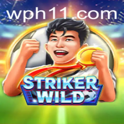 Experience the Thrill of StrikerWILD: An In-depth Look into the Game Mechanics and Latest Updates