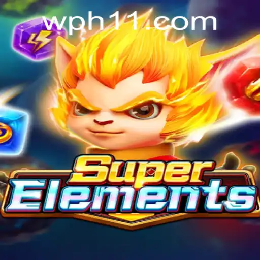 Exploring the World of SuperElements: A Comprehensive Guide